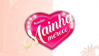 Mainha Merece