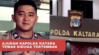 Dan Lagi Polisi Ajudan Polda Kaltara Tewas Tertembak Di Kamar
