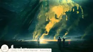 LEVEL 11 Ft. Devin Harmer - Astronauts