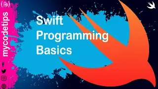 Swift Programming Basics - Part ( One )   | IOS Series- Swift | MyCodeTips | [ Hindi ]