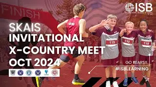ISB Athletics | SKAIS Invitational Cross-Country Meet | Snapshot!