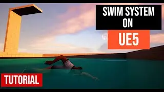 Swim System on UE5 - Tutorial
