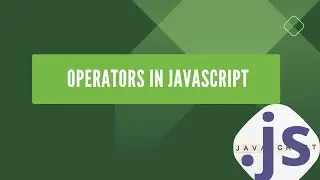 Operators in JavaScript