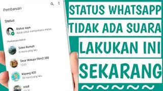 How to Overcome WA Status with No Sound