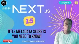 Next.js 15 :  Title Metadata Secrets You Need to Know!