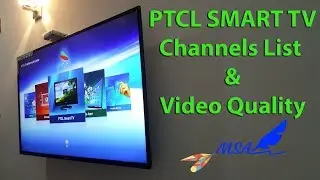 PTCL Smart TV Channels video quality review | PTCL Smart TV Channel List | MSA
