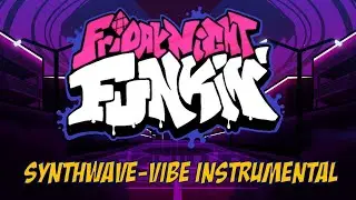 Friday Night Funkin' - Synthwave Vibe - Original Song - Instrumental