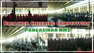 Bleacher Cheering Competition | Pangasinan NHS (HS Fiest 2019)