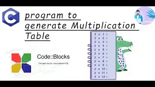 C - Tutorial | C program to generate multiplication tables