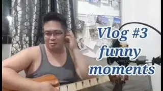 FUNNY MOMENTS. (Vlog #3) NAKAKATUWANG EKSENA SA ENSAYO