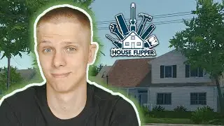 СТАЛ РЕМОНТНИКОМ. (House Flipper #1).
