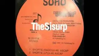 Soho - Shortie