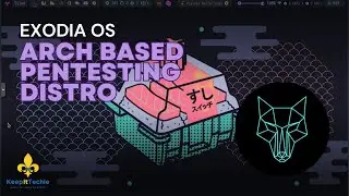 Exodia OS | The Ultimate Cybersecurity Linux Distro