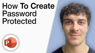 How To Create Password Protected Powerpoint Step by Step [2025 Full Guide]