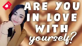 If Not, This Video Will Make You FALL IN LOVE With Yourself