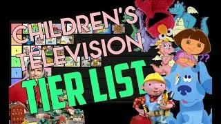Children's Television Show Tier List