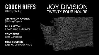 Twenty Four Hours by Joy Division on COUCH RIFFS live at Temple of the Trees Studio