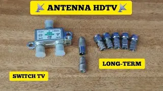 How to make a high quality antenna for TNT channels using an HD TV switch
