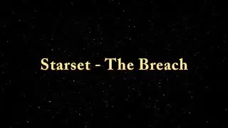 Starset - The Breach (Lyrics video)
