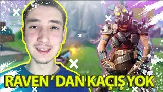 RAVEN'DAN KAÇIŞ YOK (Fortnite)