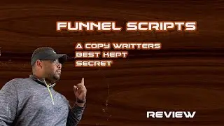 FUNNEL SCRIPTS [ A copy writers best kept Secret]