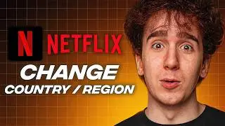 How to Change Netflix Region (EASY 2026)
