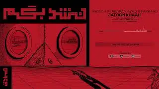 6. Sadegh - Jatoon Khali (feat. Farhaad & Pedram Azad)