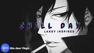 LAKEY INSPIRED - Chill Day ( NO COPYRIGHT )