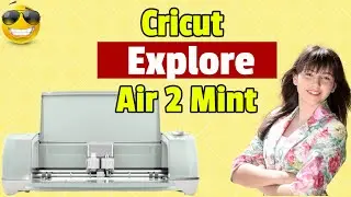 Cricut Explore Air 2 Mint