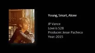 JP Vance - Young, Smart, Alone