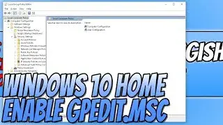 How To Enable Group Policy Editor In Windows 10 Home Tutorial | Enable Gpedit.msc