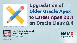 how to upgrade oracle apex previous version to latest version [apex 22.1]