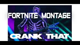 (Crank That