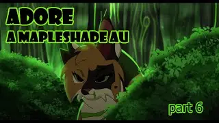 ADORE // Mapleshade AU MAP // Part 6 (collab with @ravensartverse