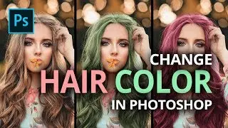How to Change Hair Color in Photoshop