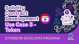 EDP: 08 Solidity Contract Development Use Case 3 - Token