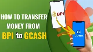 HOW TO TRANSFER MONEY FROM BPI TO  GCASH || BANK TRANSFER via INSTAPAY || latest update 2025