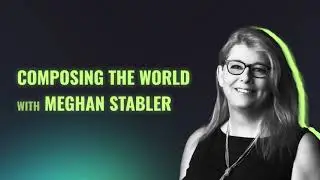 Composing the world (with Meghan Stabler - Bigcommerce) | The Commerce Composers