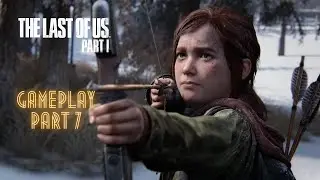 Ellie fights alone: The Last of Us Gameplay Part 7 | Neckro
