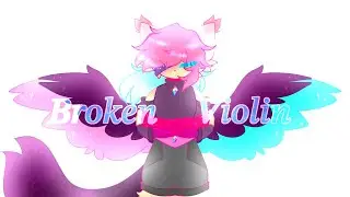 Broken Violin || Animation meme