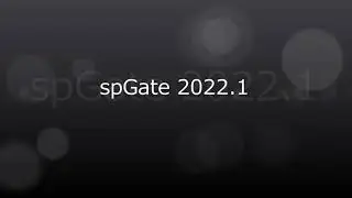 spGate 2022.1 Introduction of new features