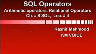 What is SQL Operator in Database | Arithmetic and Relational Operator in SQL Lecture by KM VOICE
