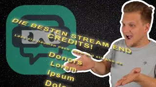 Die COOLSTEN Stream End Credits mit Streamlabs