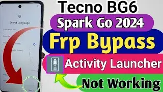 Tecno Spark BG6 Frp Bypass // Tecno Spark Go 2024 Frp Bypass