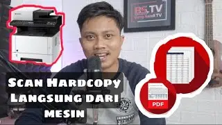 Tutorial Scan File ke Pdf di Mesin Fotocopy Kyocera M2040dn