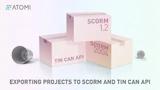 How to Export ActivePresenter Projects to SCORM and Tin Can