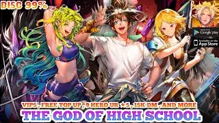 The God of HighSchool Idle RPG P-SERVER - V5 , Free Top Up , Selection Hero UR ★5 , 15K DM, And More