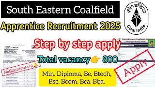 South Eastern Coalfields Apprentice 2025 Apply online || SECL Apprentice Online Form 2025