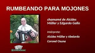 Rumbeando para Mojones (A. Müller - E. Gallo)