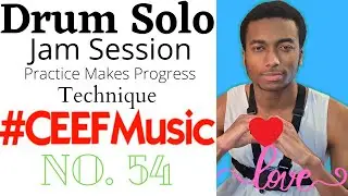 Drum Solo, Practice, Jam 54-  L.O.V.E. Remix | Jazz | Comping | Marching | IMPROV